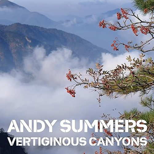 Summers Andy - Vertiginous Canyons